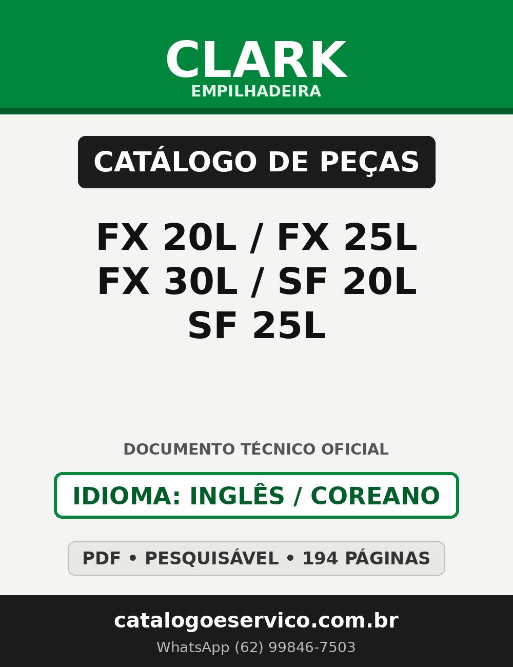 Catálogo de Peças Empilhadeira Clark FX 20L/FX 25L/FX 30L/SF 20L/SF 25L