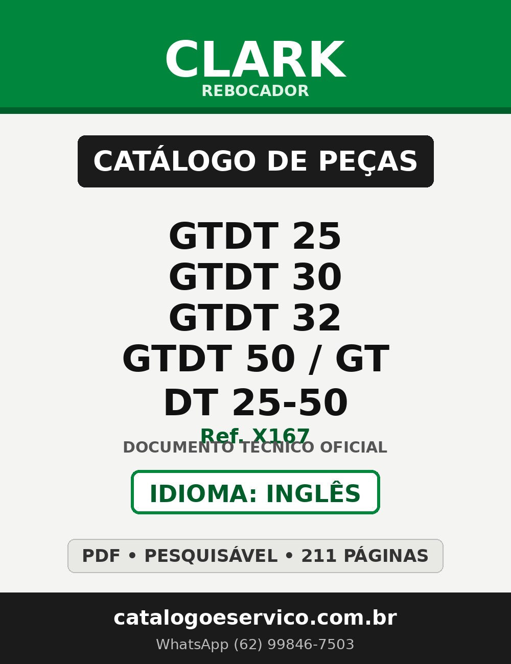 Catálogo de Peças Rebocador Clark GTDT 25/GTDT 30/GTDT 32/GTDT 50/GT/DT 25-50 (Ref. X167)