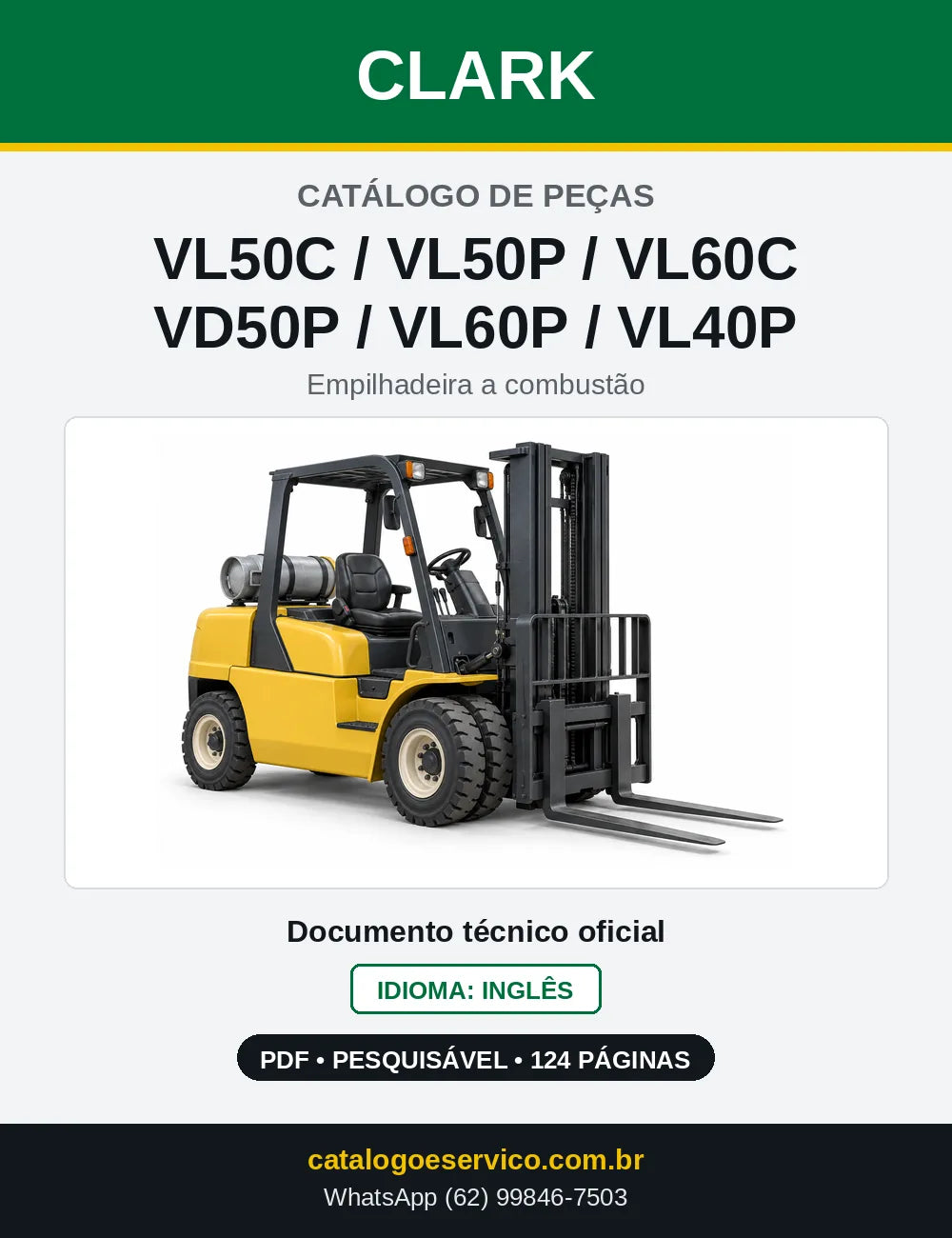 Catálogo de Peças Empilhadeira Clark VL50C / VL50P / VL60C / VD50P / VL60P / VL40P (V0047) — capa