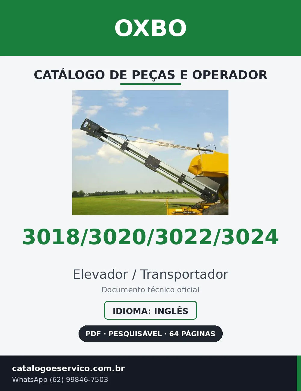 Capa Catálogo de Peças e Operador Oxbo 3018/3020/3022/3024 Elevador / Transportador