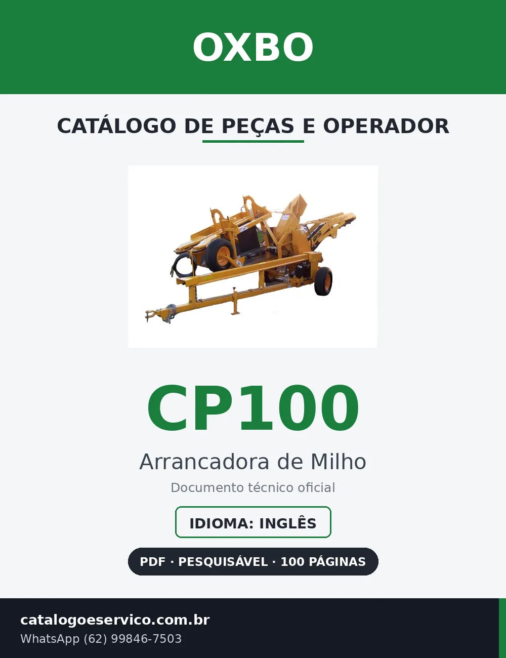Capa Catálogo de Peças e Operador Oxbo CP100 Arrancadora de Milho