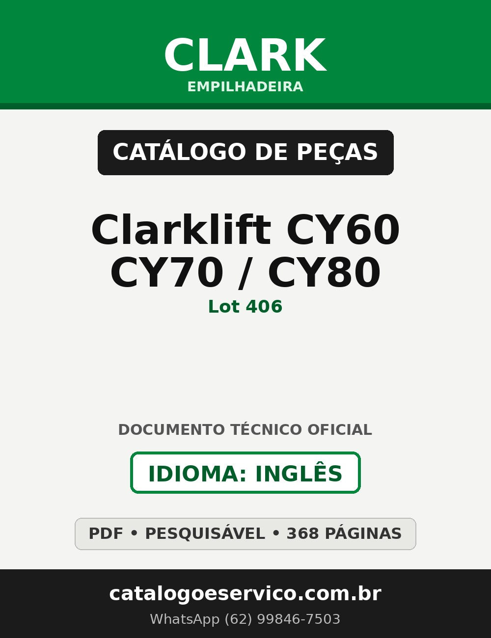 Catálogo de Peças Empilhadeira Clark Clarklift CY60 / CY70 / CY80 (Lot 406)