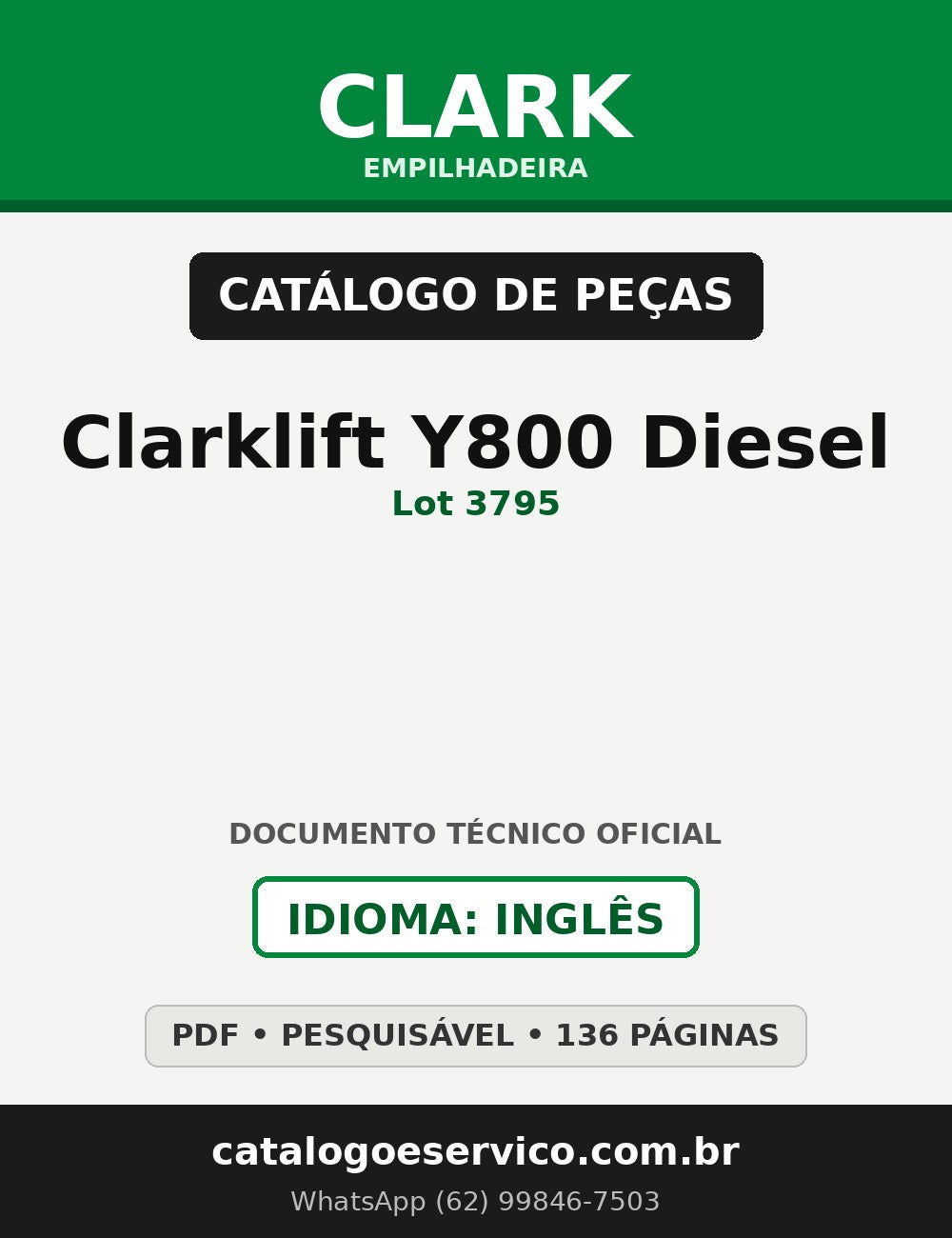 Catálogo de Peças Empilhadeira Clark Clarklift Y800 Diesel (Lot 3795)