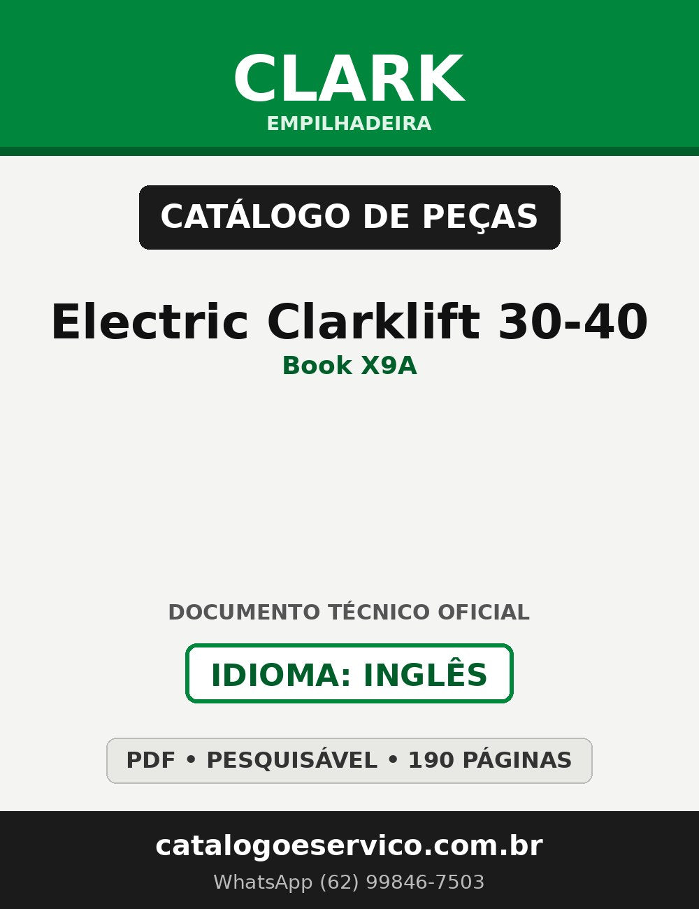 Catálogo de Peças Empilhadeira Clark Electric Clarklift 30-40 (Book X9A)