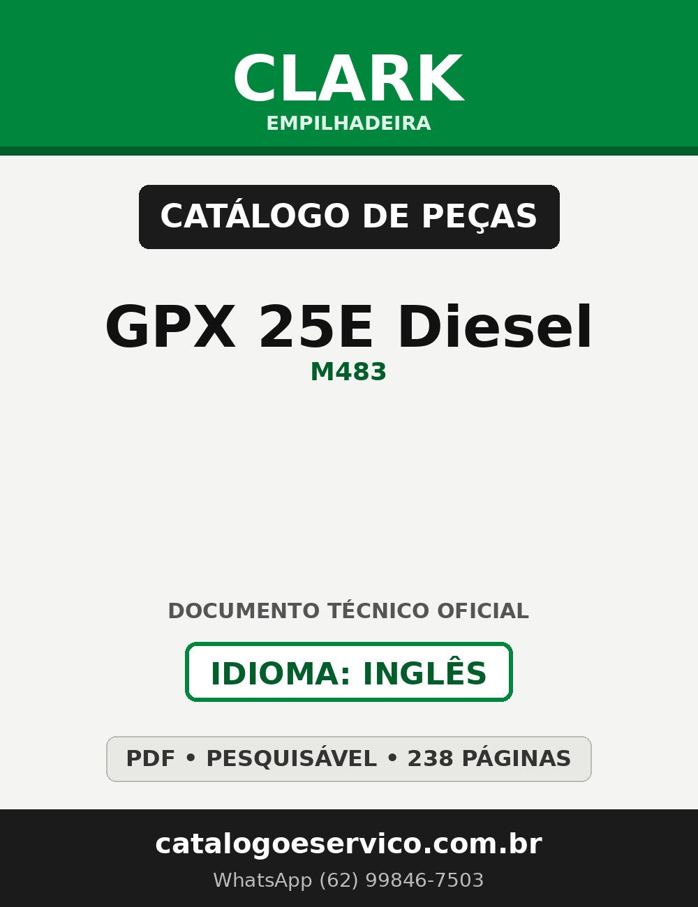 Catálogo de Peças Empilhadeira Clark GPX 25E Diesel (M483)