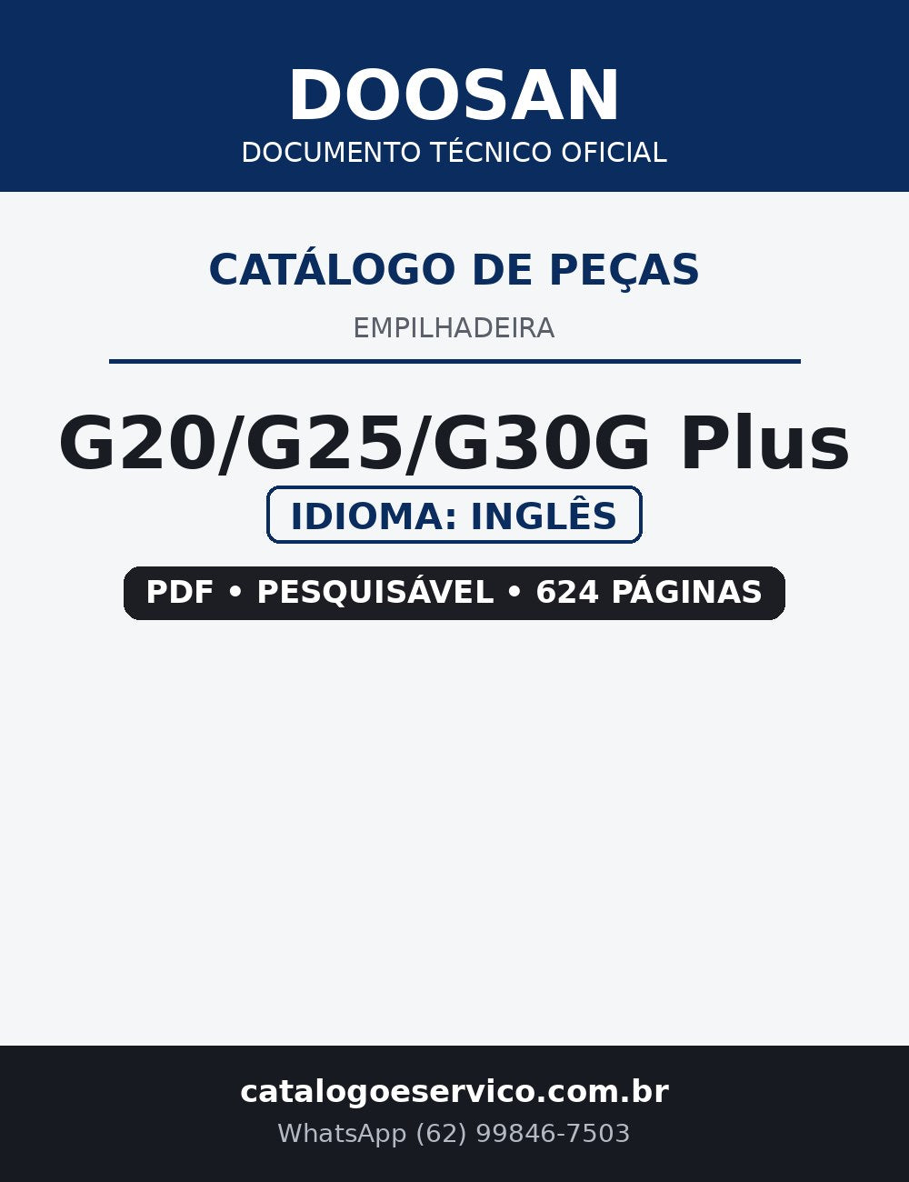 Catálogo de Peças Empilhadeira Doosan — G20/G25/G30G Plus