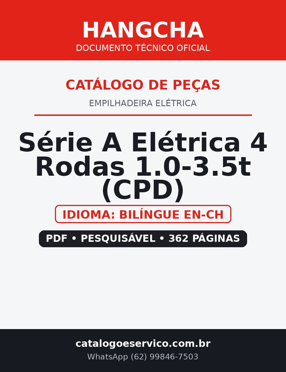 Catálogo de Peças Empilhadeira Elétrica Hangcha — Série A Elétrica 4 Rodas 1.0-3.5t (CPD) — CPD10 CPD15 CPD18 CPD20 CPD25 CPD30