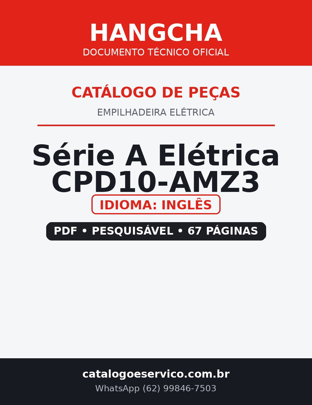 Catálogo de Peças Empilhadeira Elétrica Hangcha — Série A Elétrica CPD10-AMZ3