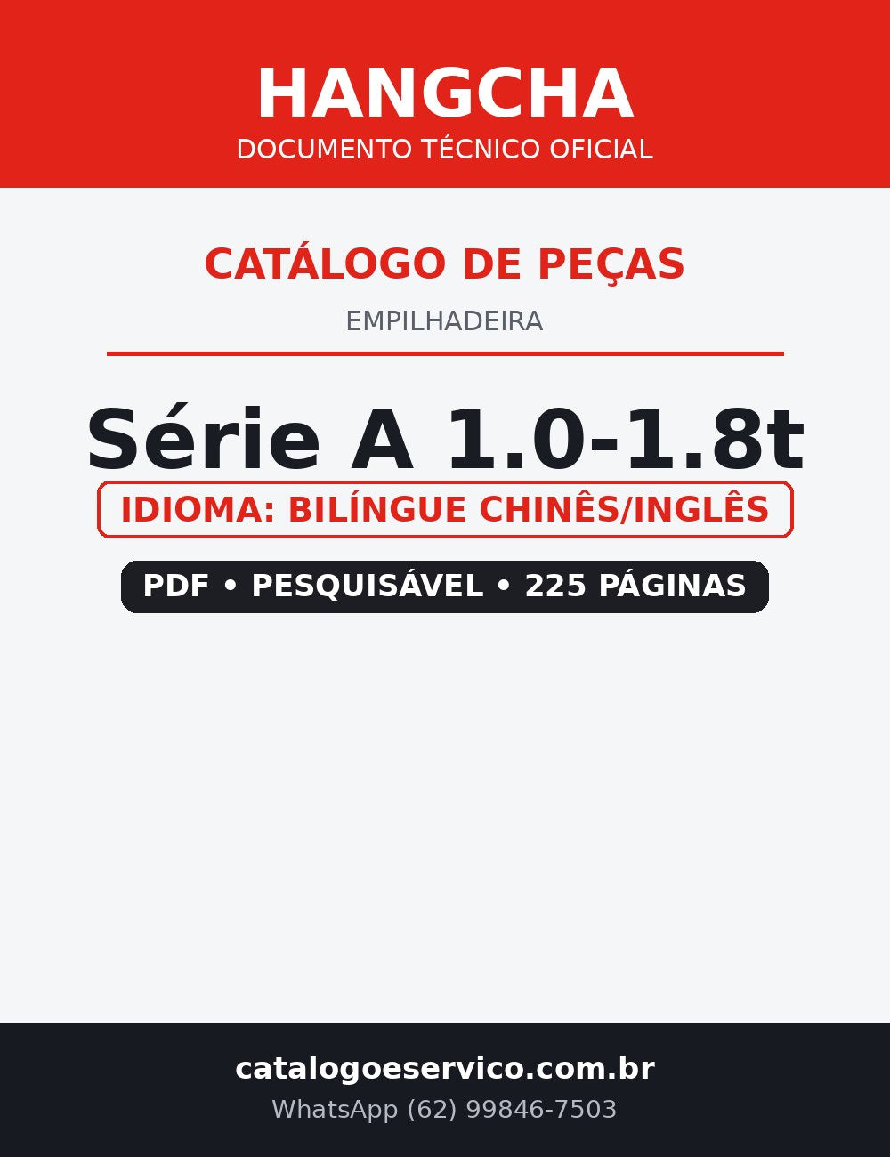 Catálogo de Peças Empilhadeira Hangcha — Série A 1.0-1.8t — CPCD10 CPCD15 CPCD18 CPC10 CPC15 CPC18