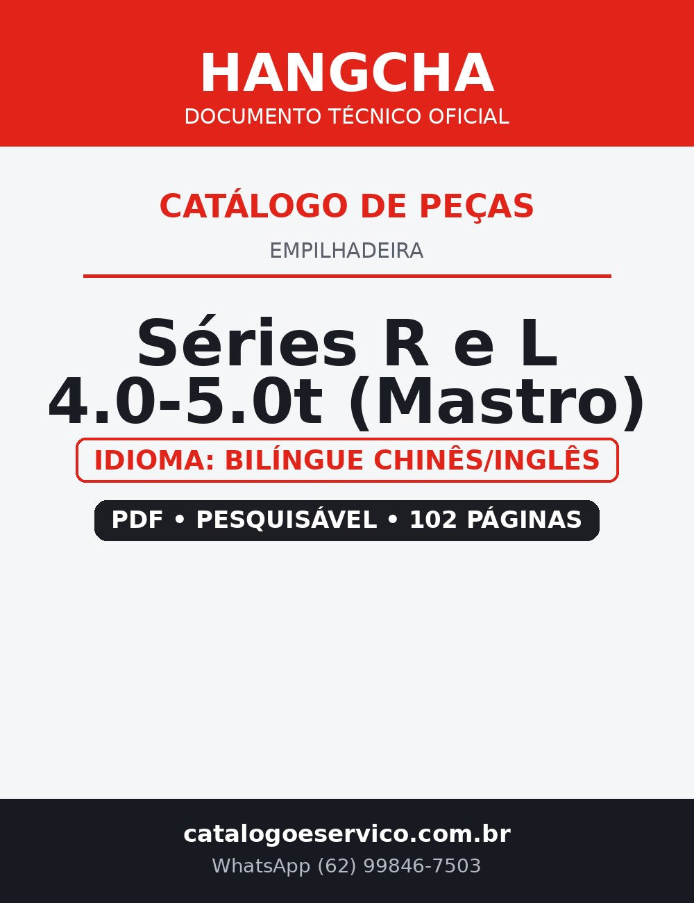 Catálogo de Peças Empilhadeira Hangcha — Séries R e L 4.0-5.0t (Mastro) — compatível: CPCD40 CPCD45 CPCD50
