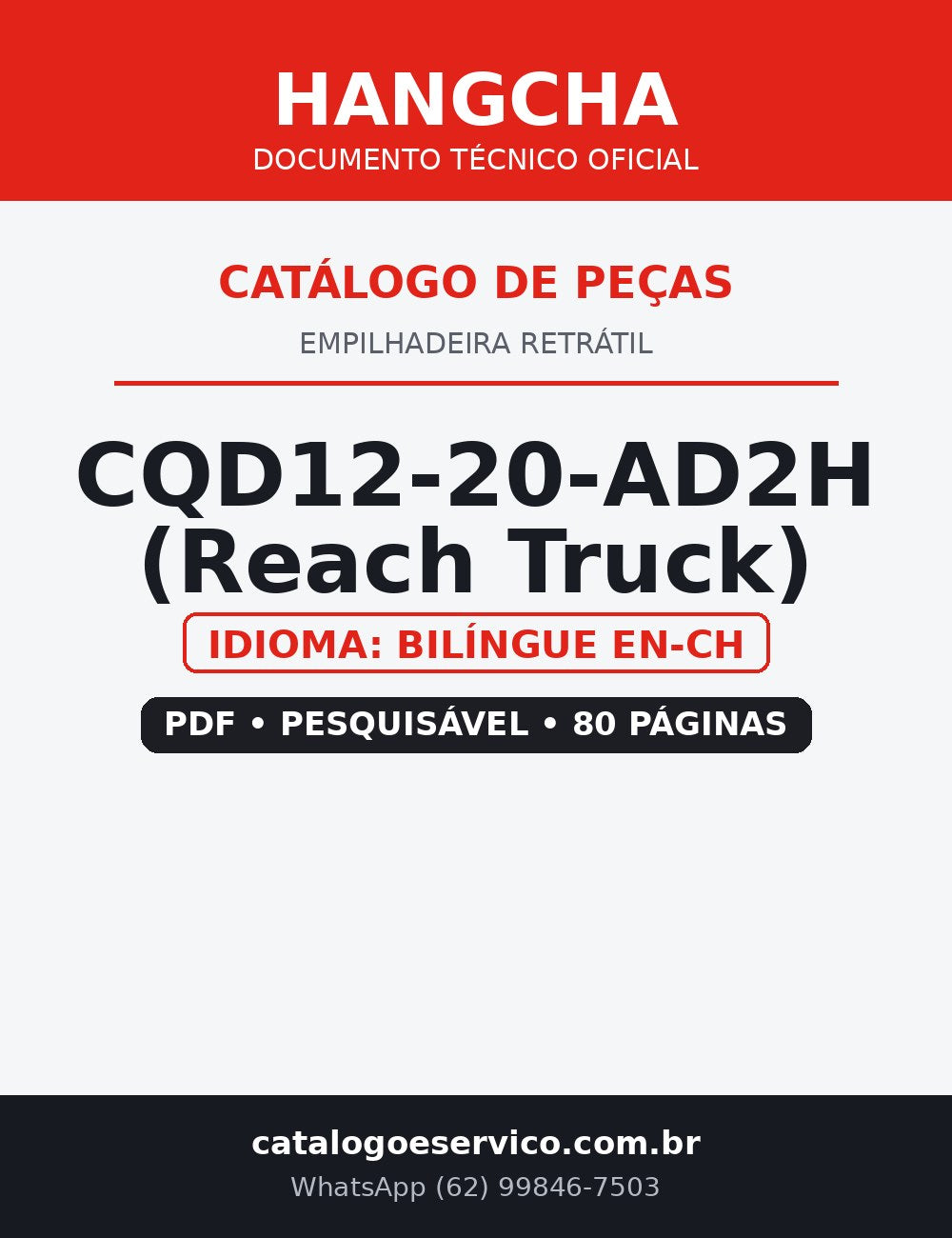 Catálogo de Peças Empilhadeira Retrátil Hangcha — CQD12-20-AD2H (Reach Truck)