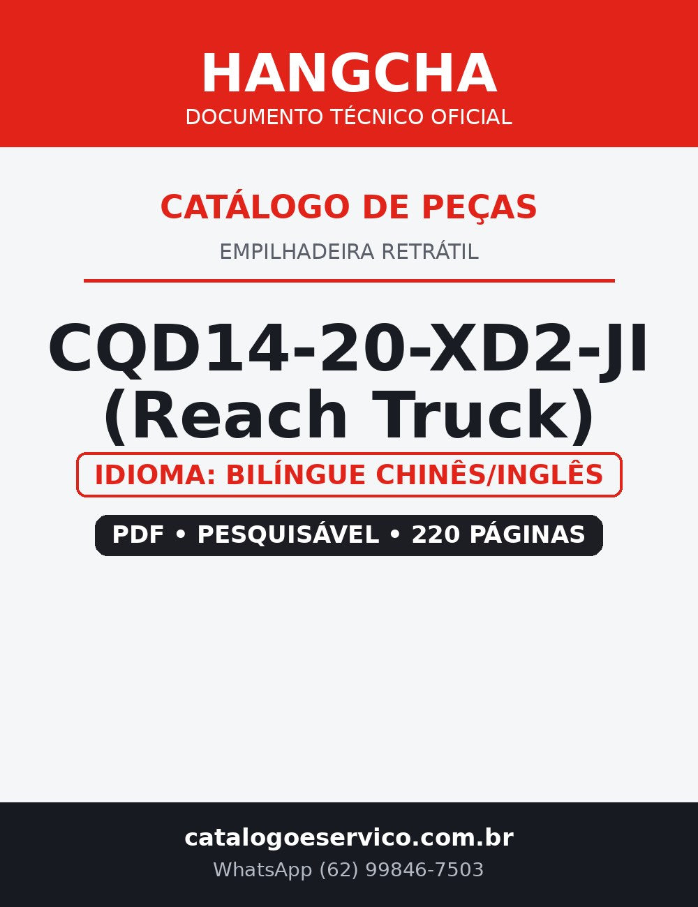 Catálogo de Peças Empilhadeira Retrátil Hangcha — CQD14-20-XD2-JI (Reach Truck)