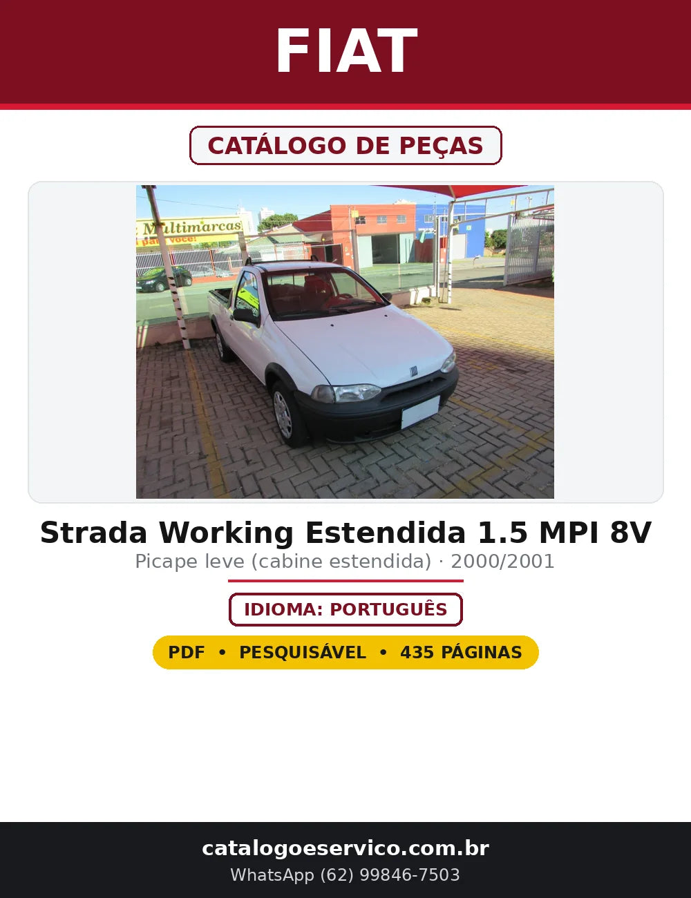 Capa do Catálogo de Peças Fiat Strada Working Estendida 1.5 MPI 8V em PDF com 435 páginas
