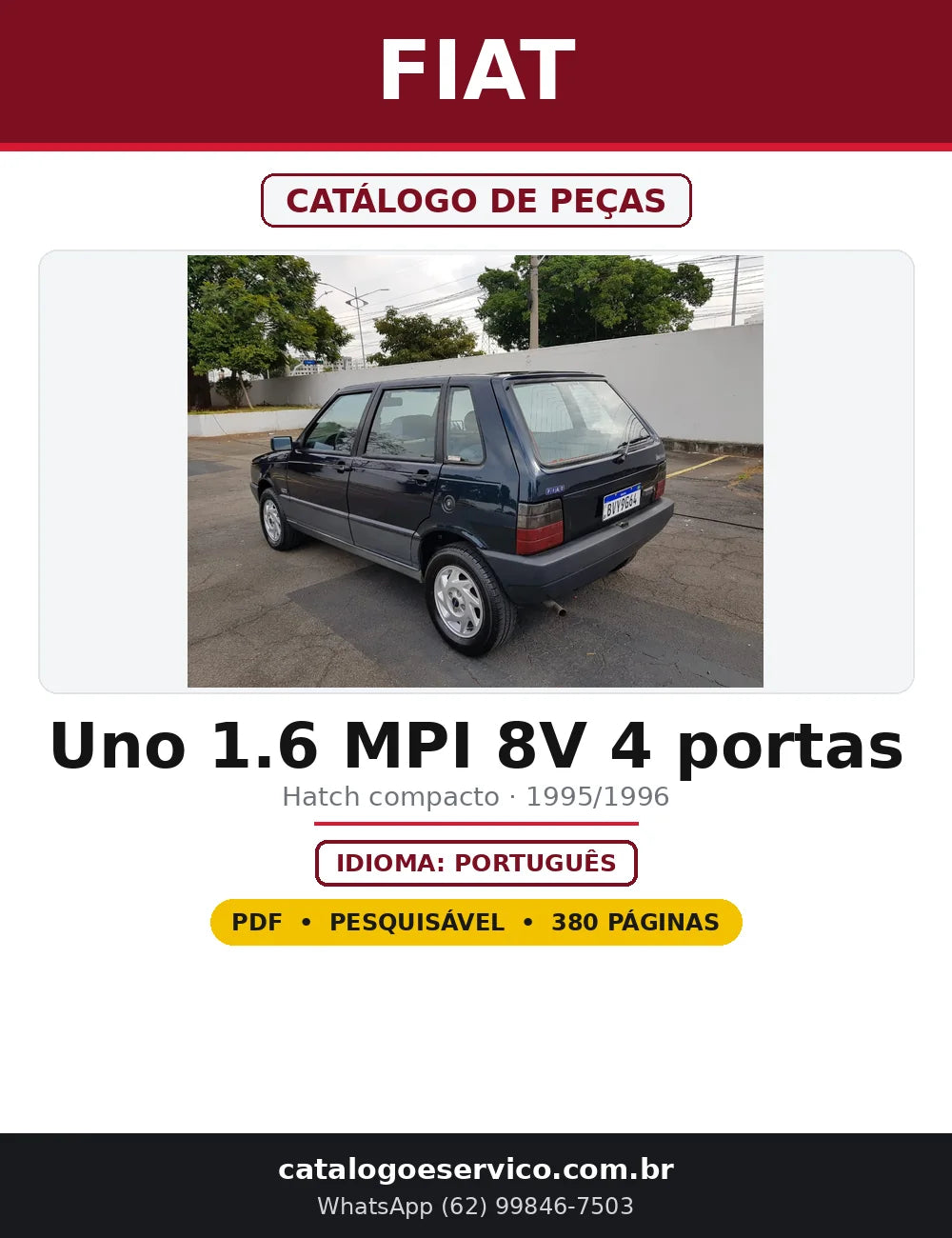 Capa do Catálogo de Peças Fiat Uno 1.6 MPI 8V 4 portas em PDF com 380 páginas