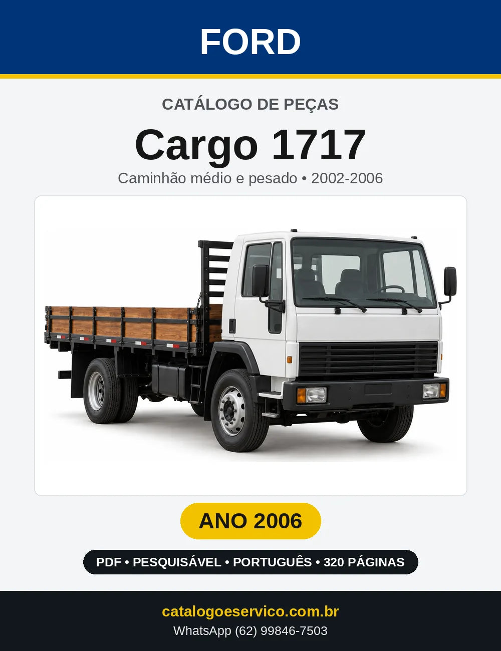 Catálogo de Peças Ford Cargo 1717 2006 — 320 páginas