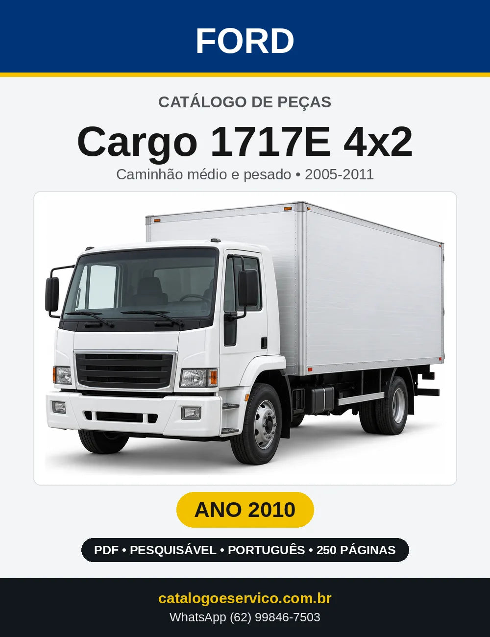 Catálogo de Peças Ford Cargo 1717E 4x2 2010 — 250 páginas