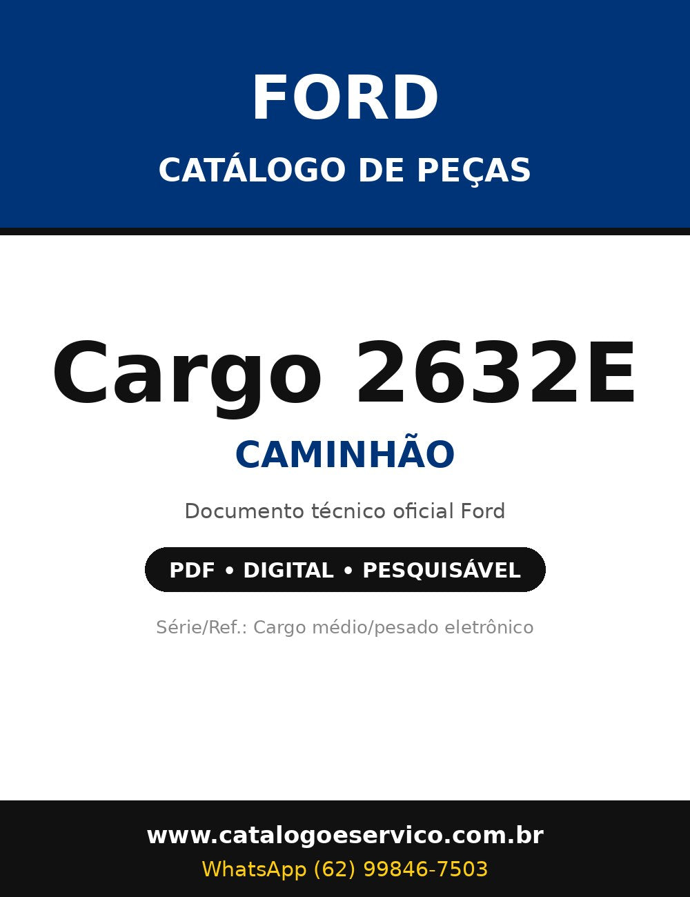 Catálogo de Peças Ford - Cargo 2632E - Caminhão