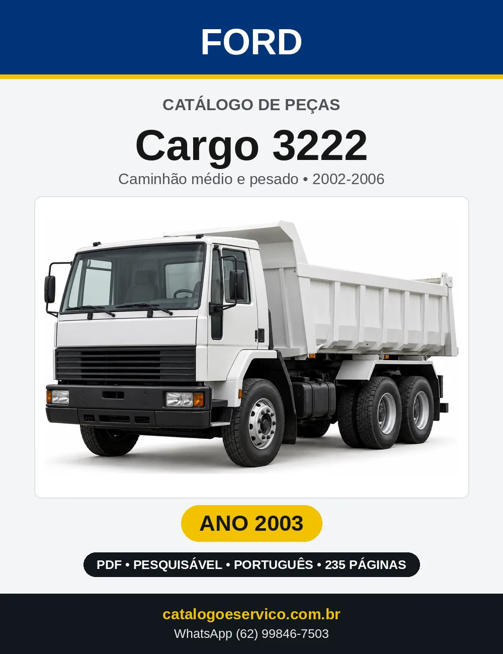 Catálogo de Peças Ford Cargo 3222 2003 — 235 páginas