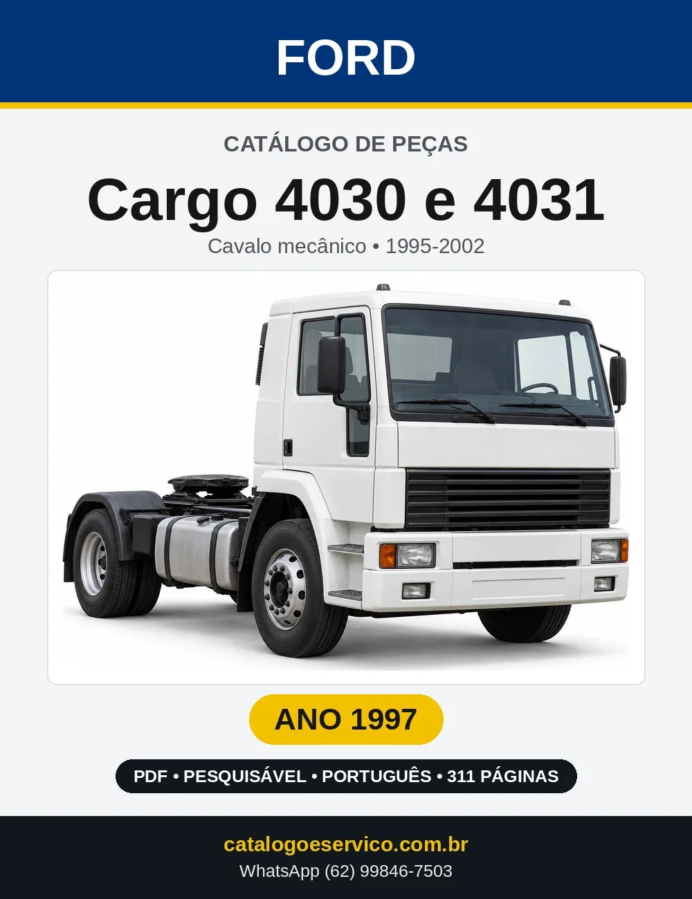 Catálogo de Peças Ford Cargo 4030 e 4031 1997 — 311 páginas