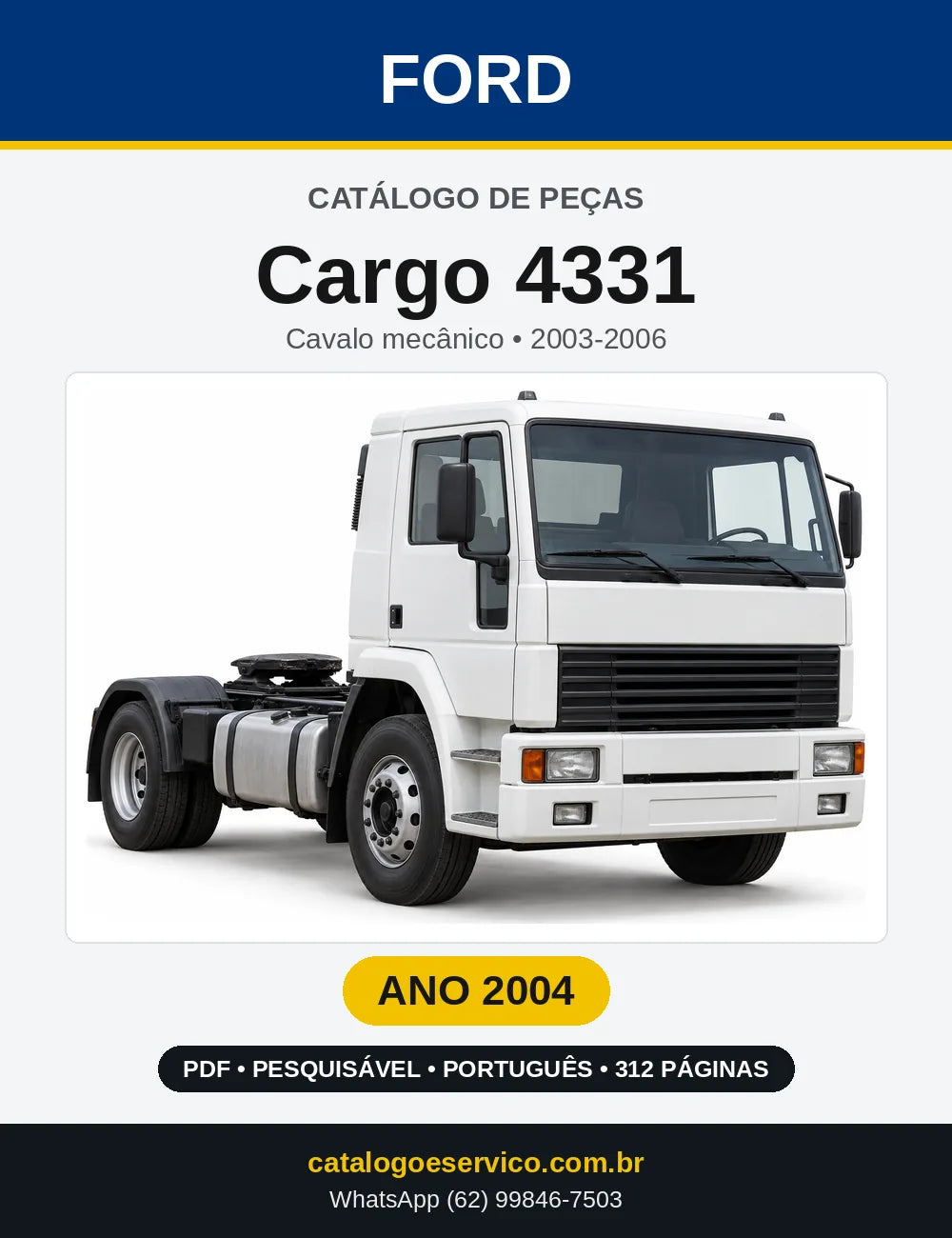 Catálogo de Peças Ford Cargo 4331 2004 — 312 páginas