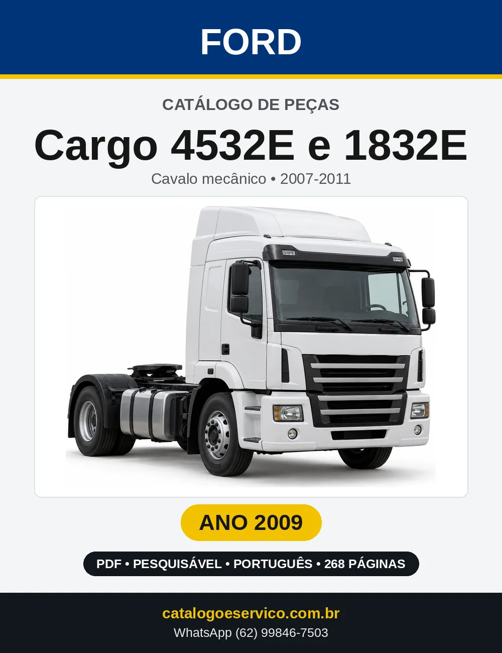 Catálogo de Peças Ford Cargo 4532E e 1832E 2009 — 268 páginas