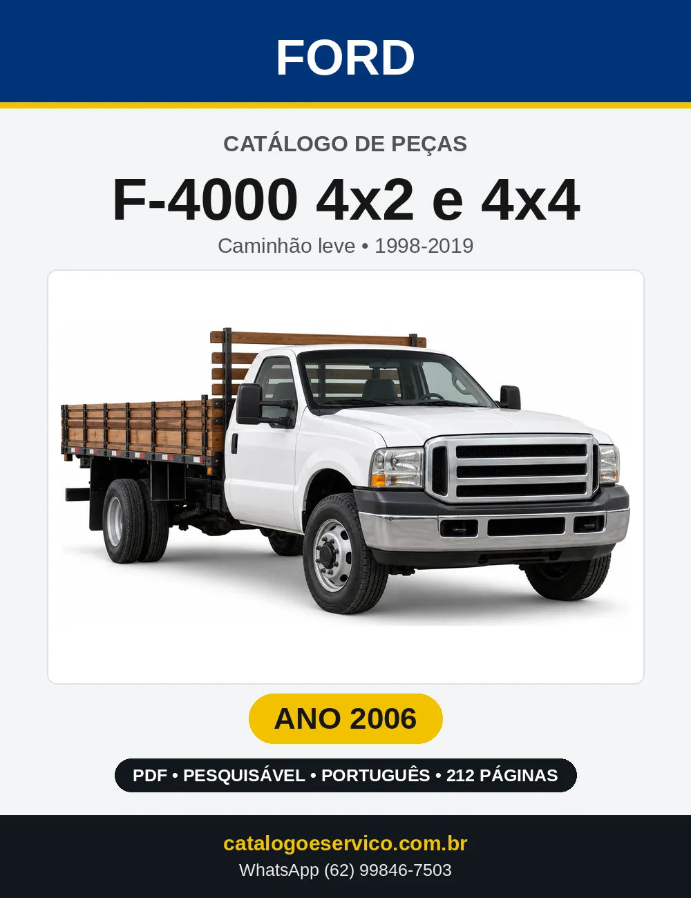 Catálogo de Peças Ford F-4000 4x2 e 4x4 2006 — 212 páginas