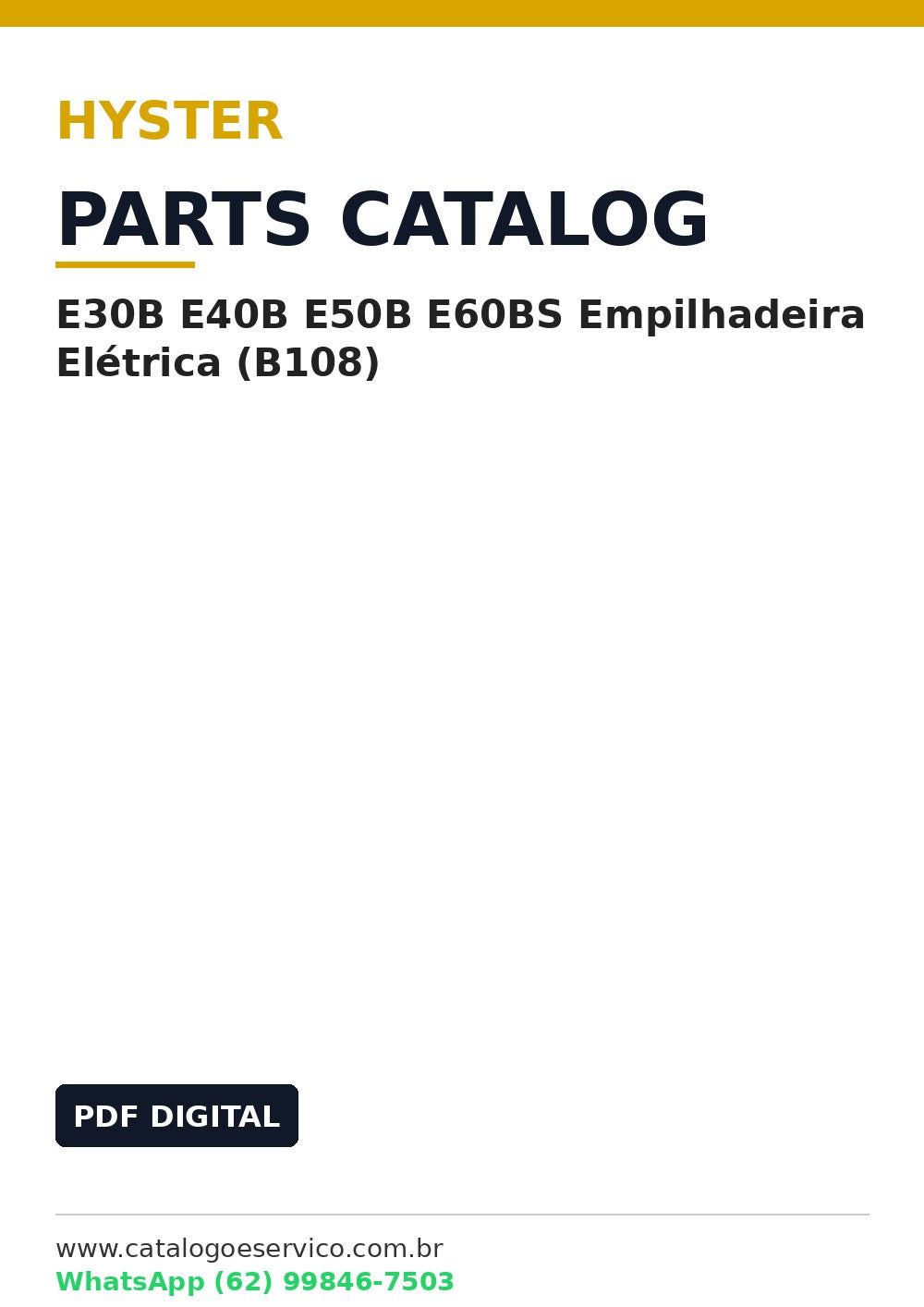 Catálogo de Peças Hyster E30B E40B E50B E60BS Empilhadeira Elétrica (B108)