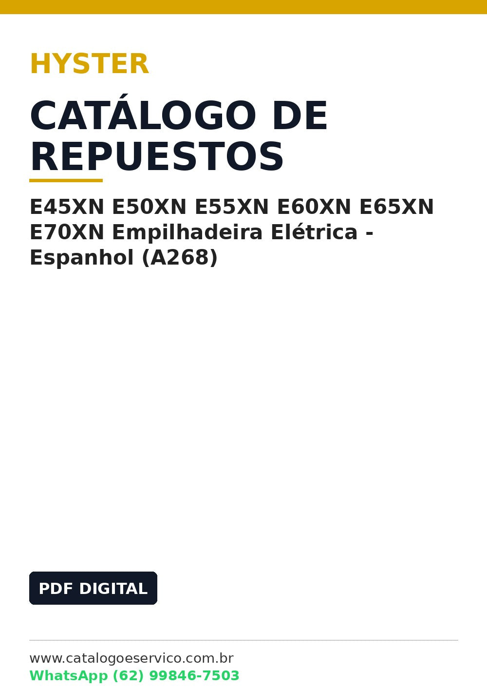 Catálogo de Peças Hyster E45XN E50XN E55XN E60XN E65XN E70XN Empilhadeira Elétrica - Espanhol (A268)
