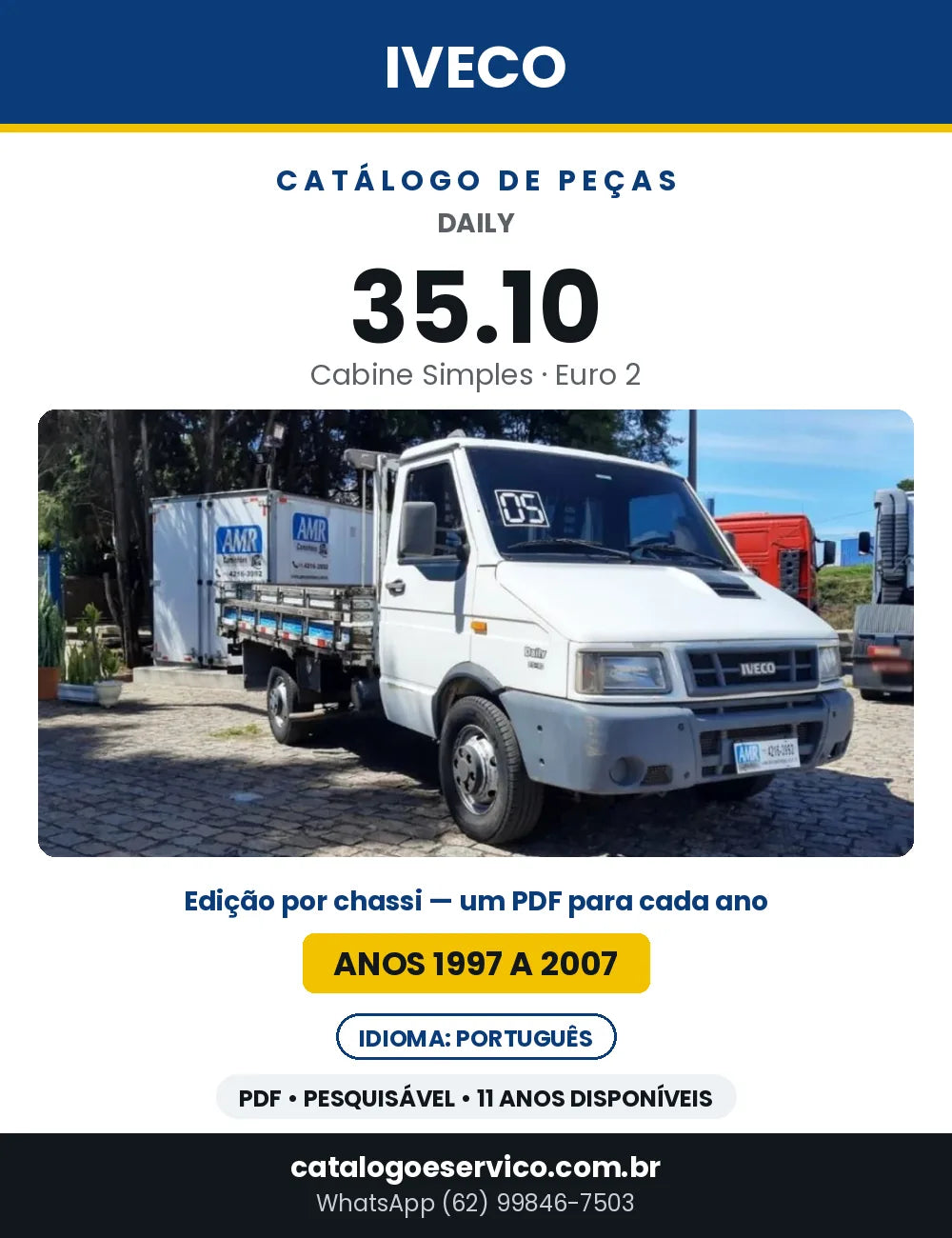 Catálogo de Peças Iveco Daily 35.10 Cabine Simples Euro 2 — 1997 a 2007 | PDF por Ano