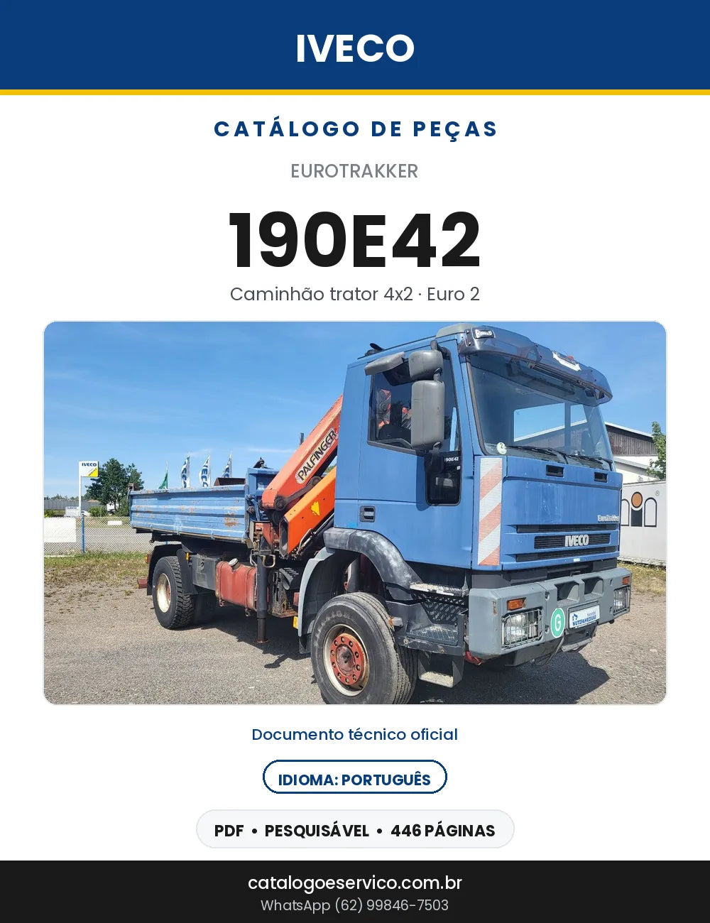 Catálogo de Peças Iveco EuroTrakker 190E42 Trator 4x2 Euro 2 — 446 Páginas em PDF