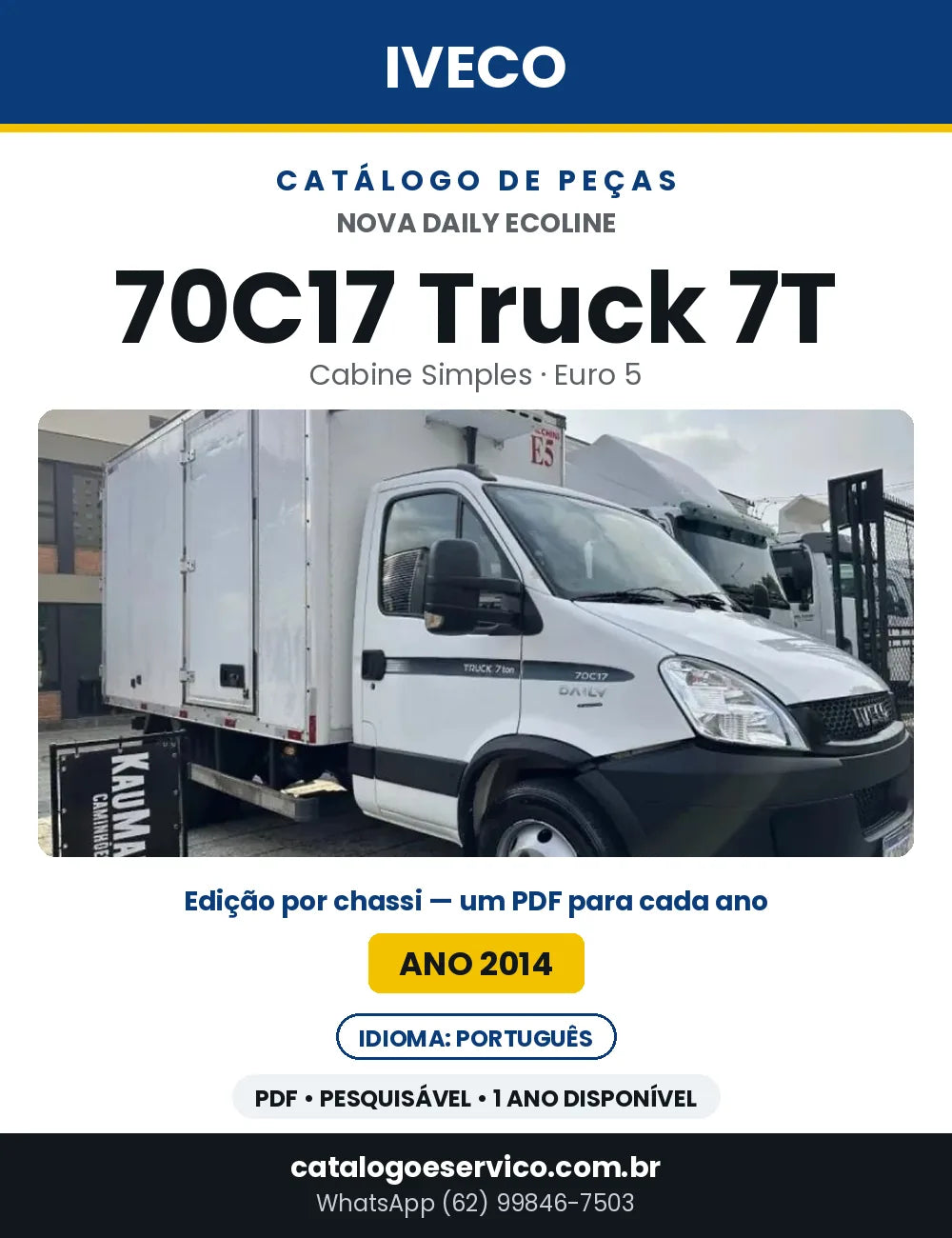 Catálogo de Peças Iveco Nova Daily Ecoline 70C17 Truck 7T Cabine Simples Euro 5 — Ano 2014 | PDF