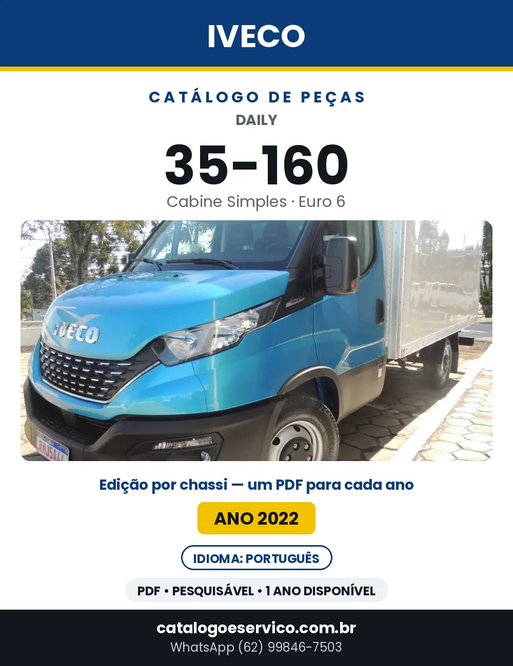 Catálogo de Peças Iveco Daily 35-160 Cabine Simples Euro 6 — Ano 2022 | PDF