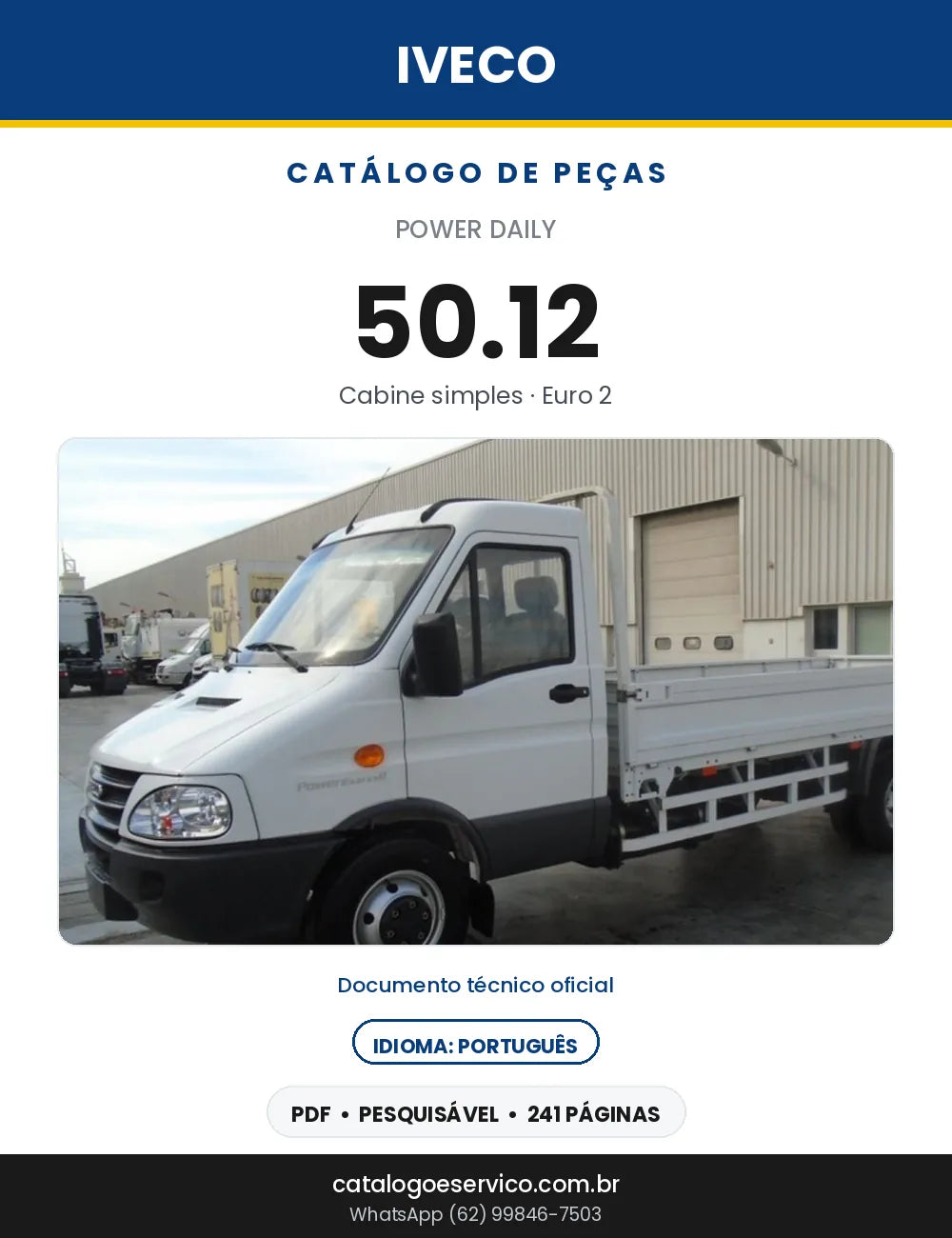 Catálogo de Peças Iveco Power Daily 50.12 Cabine Simples Euro 2 — 241 Páginas em PDF