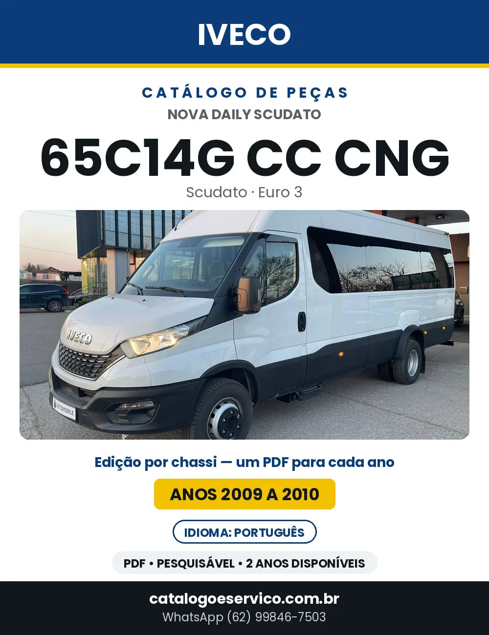 Catálogo de Peças Iveco Nova Daily Scudato 65C14G CC CNG Euro 3 — 2009 a 2010 | PDF por Ano