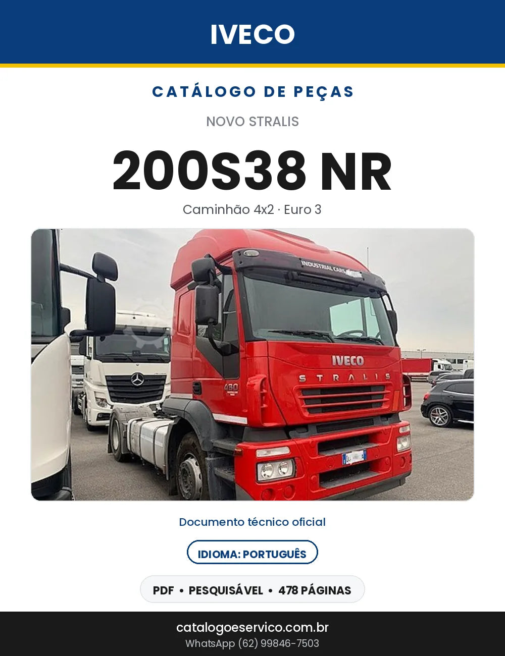 Catálogo de Peças Iveco Novo Stralis 200S38 NR 4x2 Euro 3 — 478 Páginas em PDF