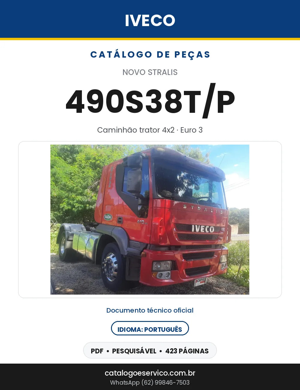 Catálogo de Peças Iveco Novo Stralis 490S38T/P Trator 4x2 Euro 3 — 423 Páginas em PDF