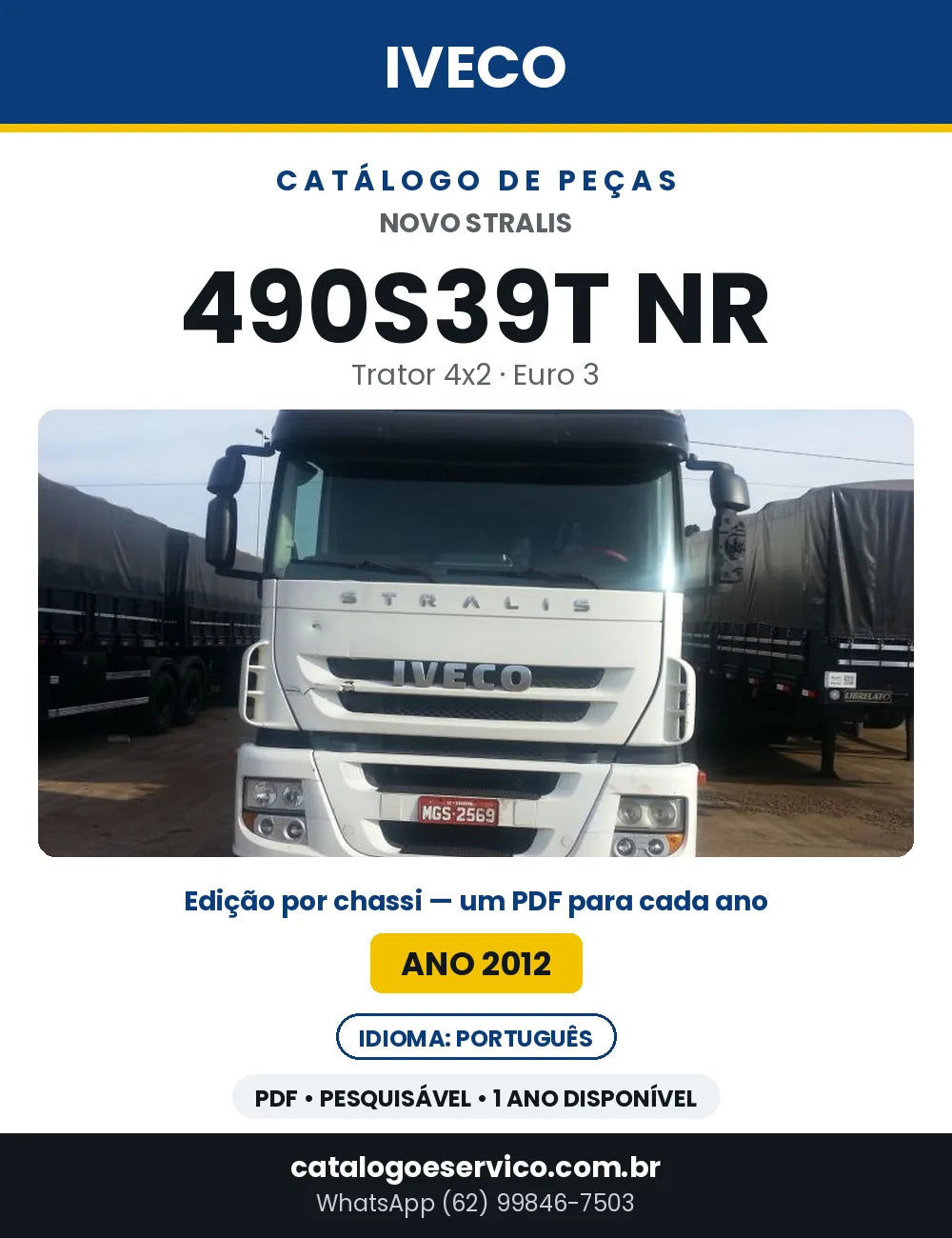 Catálogo de Peças Iveco Novo Stralis 490S39T NR Trator 4x2 Euro 3 — Ano 2012 | PDF