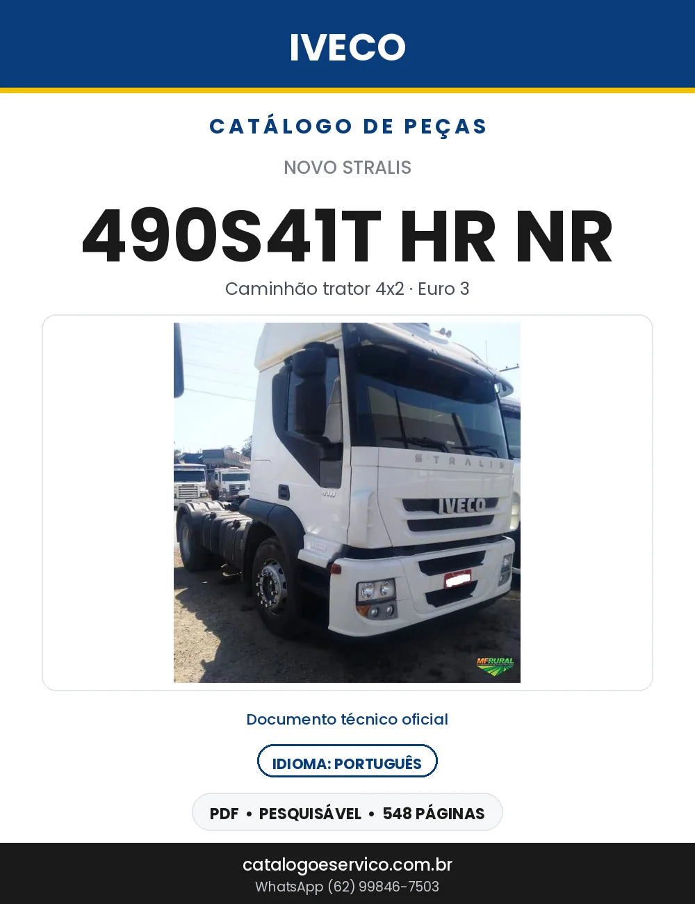 Catálogo de Peças Iveco Novo Stralis 490S41T HR NR Trator 4x2 Euro 3 — 548 Páginas em PDF