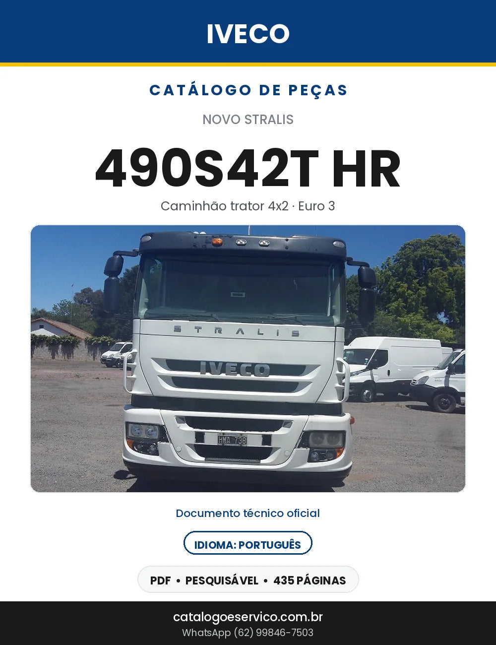Catálogo de Peças Iveco Novo Stralis 490S42T HR Trator 4x2 Euro 3 — 435 Páginas em PDF
