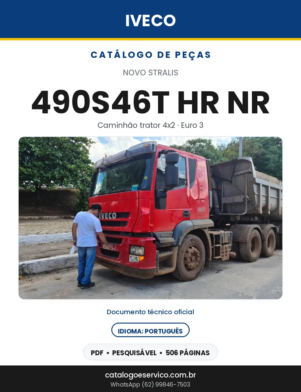 Catálogo de Peças Iveco Novo Stralis 490S46T HR NR Trator 4x2 Euro 3 — 506 Páginas em PDF
