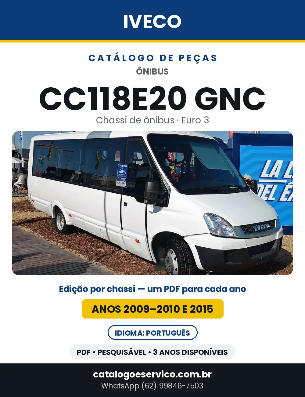 Catálogo de Peças Iveco Ônibus CC118E20 GNC Euro 3 — Anos 2009–2010 e 2015 | PDF por Ano