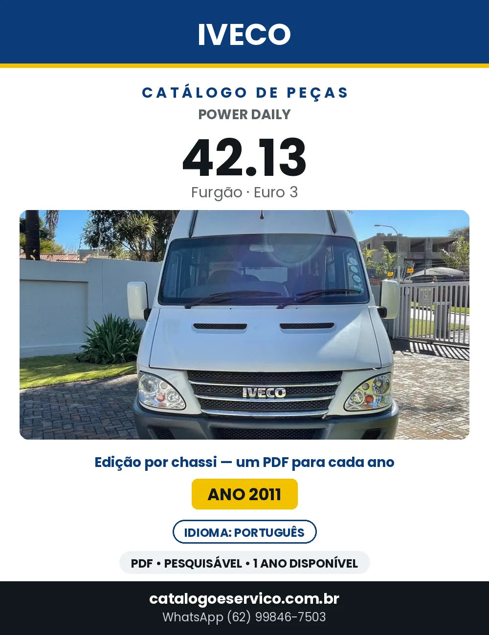 Catálogo de Peças Iveco Power Daily 42.13 Furgão Euro 3 — Ano 2011 | PDF