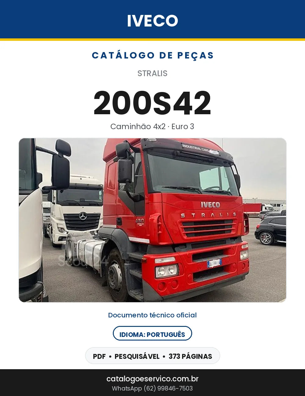 Catálogo de Peças Iveco Stralis 200S42 4x2 Euro 3 — 373 Páginas em PDF