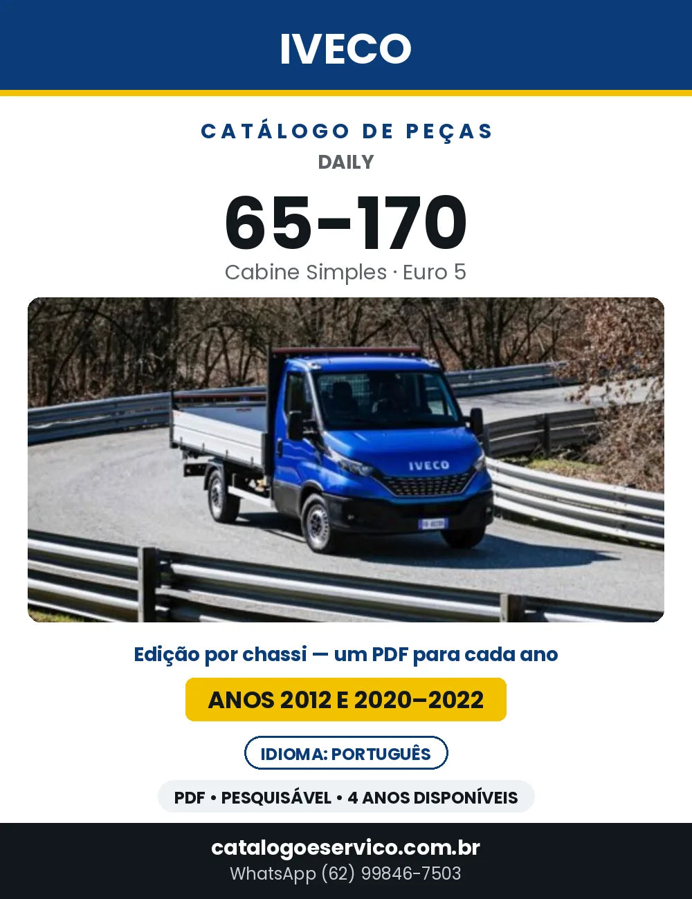 Catálogo de Peças Iveco Daily 65-170 Cabine Simples Euro 5 — Anos 2012 e 2020–2022 | PDF por Ano
