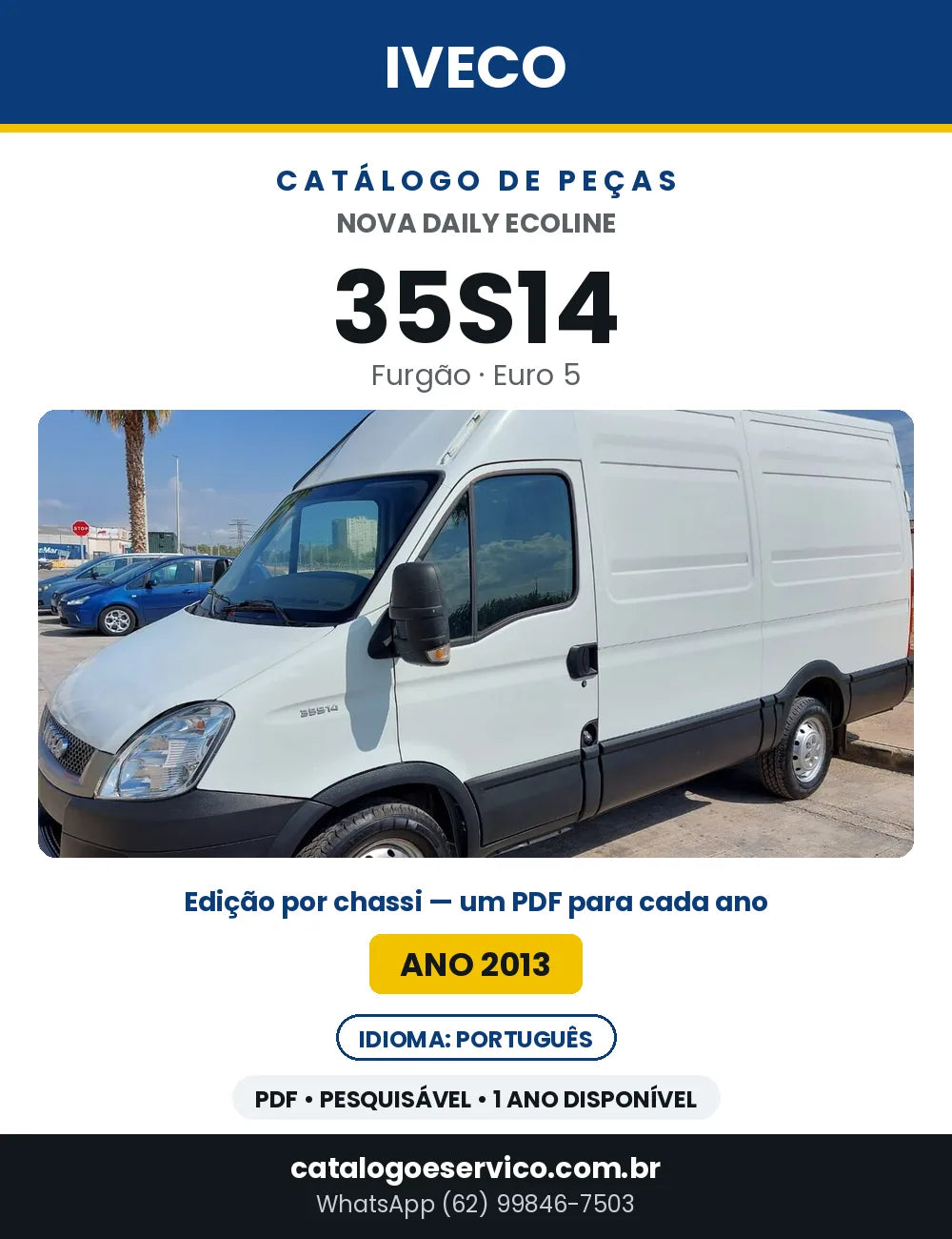 Catálogo de Peças Iveco Nova Daily Ecoline 35S14 Furgão Euro 5 — Ano 2013 | PDF