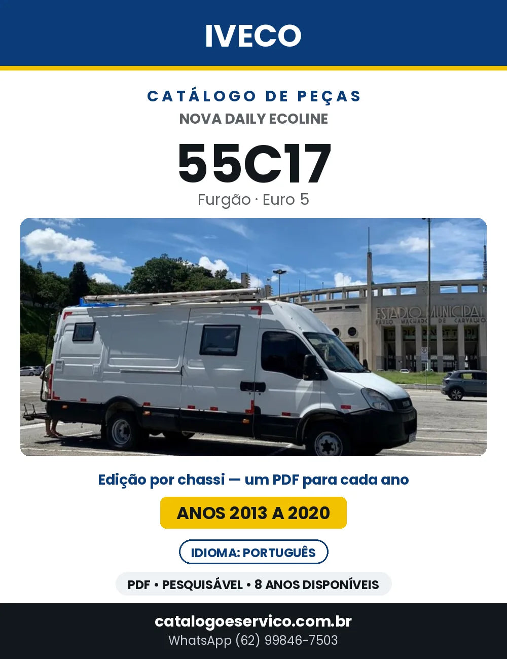 Catálogo de Peças Iveco Nova Daily Ecoline 55C17 Furgão Euro 5 — 2013 a 2020 | PDF por Ano