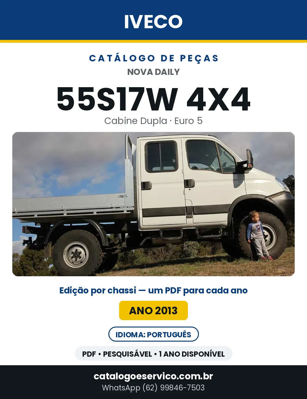 Catálogo de Peças Iveco Nova Daily 55S17W 4X4 Cabine Dupla Euro 5 — Ano 2013 | PDF