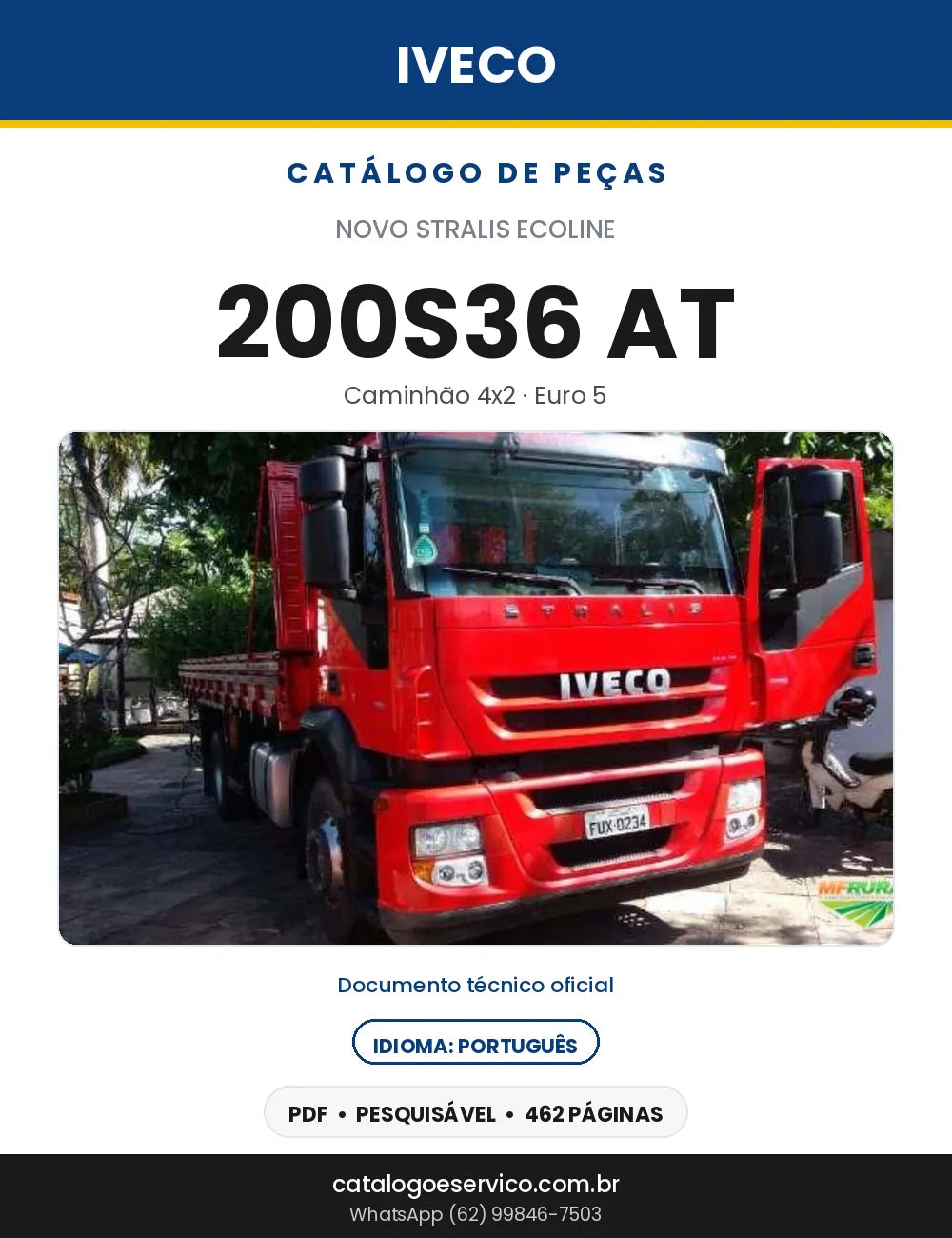 Catálogo de Peças Iveco Novo Stralis Ecoline 200S36 AT 4x2 Euro 5 — 462 Páginas em PDF