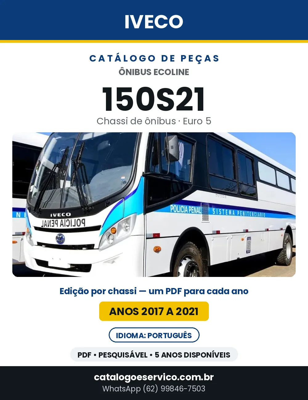 Catálogo de Peças Iveco Ônibus Ecoline 150S21 Euro 5 — 2017 a 2021 | PDF por Ano
