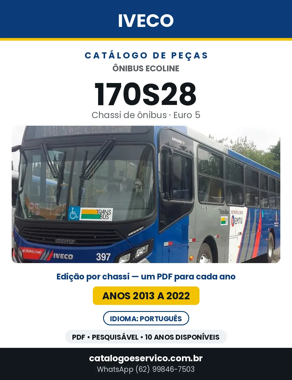 Catálogo de Peças Iveco Ônibus Ecoline 170S28 Euro 5 — 2013 a 2022 | PDF por Ano